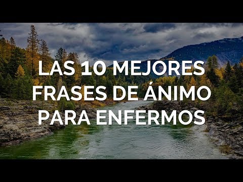 Frases de aliento para alguien con un familiar enfermo